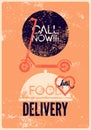 Food delivey service concept typographical vintage grunge poster design with electric scooter. Retro vector illustration.